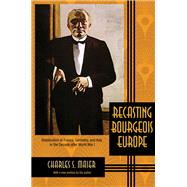 Recasting Bourgeois Europe
