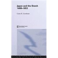 Japan and the Dutch 1600-1853