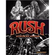 Rush Album by Album