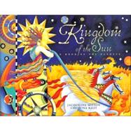 Kingdom Of The Sun A Book About the Planets