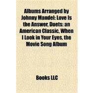 Albums Arranged by Johnny Mandel : Love Is the Answer, Duets