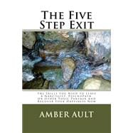 The Five Step Exit