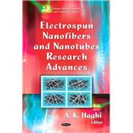 Electrospun Nanofibers and Nanotubes Research Advances