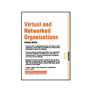 Virtual and Networked Organizations Organizations 07.03
