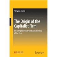 The Origin of the Capitalist Firm