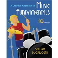 A Creative Approach to Music Fundamentals (with Music Fundamental in Action Passcard, and Keyboard and Guitar Insert)