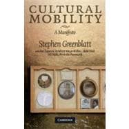 Cultural Mobility: A Manifesto