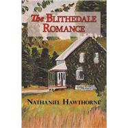 The Blithedale Romance