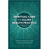 Spiritual Care for Allied Health Practice