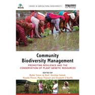 Community Biodiversity Management: Promoting resilience and the conservation of plant genetic resources