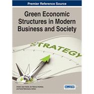Green Economic Structures in Modern Business and Society