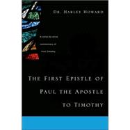 The First Epistle of Paul the Apostle to Timothy
