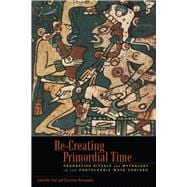 Re-Creating Primordial Time
