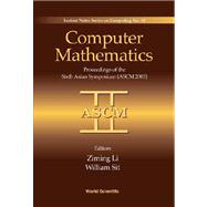 Computer Mathematics III : Proceedings of the Sixth Asian Symposium on Computer Mathematics, Beijing, China, 17-19 April 2003