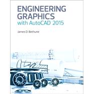 Engineering Graphics with AutoCAD 2015