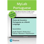 MyLab Portuguese with Pearson eText -- Access Card for 2020 Release -- for Ponto de Encontro: Portuguese as a World Language (single semester access)