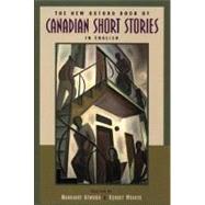 The New Oxford Book of Canadian Short Stories