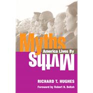 Myths America Lives By