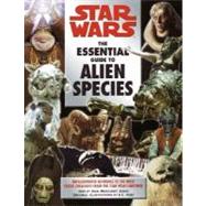 Star Wars: The Essential Guide to Alien Species