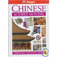 Chinese in Three Months : Simplified Language Course