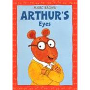 Arthur Picture Book 13 : Arthur's Eyes