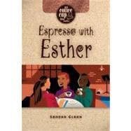 Espresso with Esther
