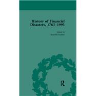 The History of Financial Disasters, 1763-1995 Vol 2