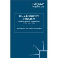 Pr- a Persuasive Industry?