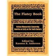 The Flatey Book: Vatican Manuscripts Concerning  America As Early As the Tenth Century