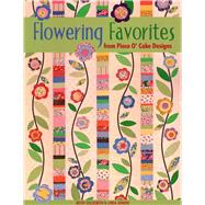 Flowering Favorites from Piece O'Cake Designs