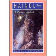 The Haindl Tarot: A Readers Handbook