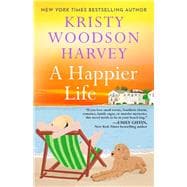 A Happier Life book cover, ISBN 9781668012208