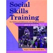 Social Skills Training for Children and Adolescents With Asperger Syndrome and Social-Communications Problems