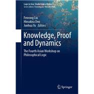 Knowledge, Proof and Dynamics