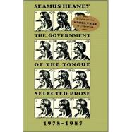 The Government of the Tongue Selected Prose, 1978-1987