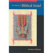 History of Biblical Israel : Major Problems and Minor Issues
