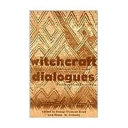 Witchcraft Dialogues
