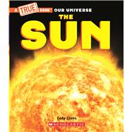 The Sun (A True Book)