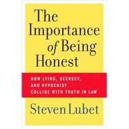 The Importance of Being Honest