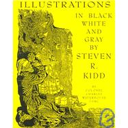 Kidd : Illustrations in Black, White and Gray