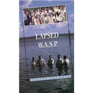 Lapsed W.a.s.p.