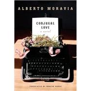 Conjugal Love A Novel