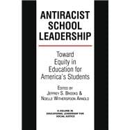 Antiracist School Leadership
