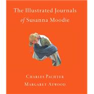 The Illustrated Journals of Susanna Moodie