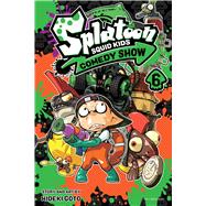 Splatoon: Squid Kids Comedy Show, Vol. 6