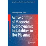 Active Control of Magneto-hydrodynamic Instabilities in Hot Plasmas