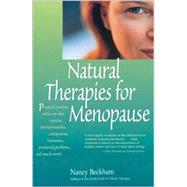Natural Therapies for Menopause : Practical, Positive Advice for a Drug-Free Change of Life