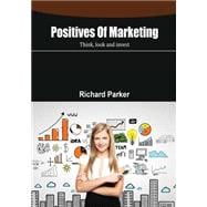 Positives of Marketing