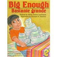Big Enough/Bastante Grande