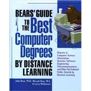 Bears' Guide to the Best Computer Degrees by Distance Learning,9781580082211